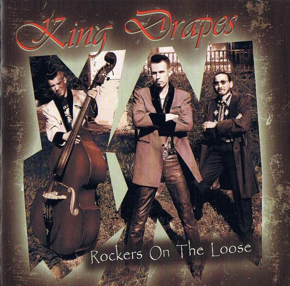 CD KING DRAPES Rockers On The Loose RAUCD240 RAUCOUS RECORDS 2009 Europe Rock Used
CD KING DRAPES Rockers On The Loose RAUCD240 RAUCOUS RECORDS 2009 Europe Rock Used