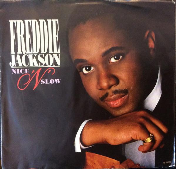 7inch Record FREDDIE JACKSON - Nice N Slow B44171 Capitol Records 1988 Canada Dance & Electronica Used
7inch Record FREDDIE JACKSON - Nice N Slow B44171 Capitol Records 1988 Canada Dance & Electronica Used