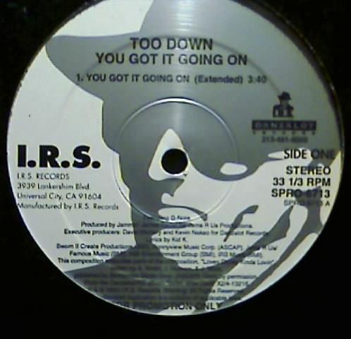 12inch Record TOO DOWN - You Got It Going On SPRO6713 I.R.S. Records 1993 US Rap & Hip-Hop/R&B Used
12inch Record TOO DOWN - You Got It Going On SPRO6713 I.R.S. Records 1993 US Rap & Hip-Hop/R&B Used