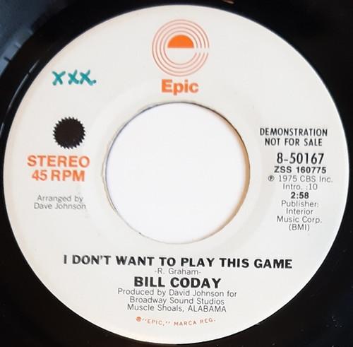 7inch Record BILL CODAY - I Don t Want To Play This Game 850167PROMO EPIC 1975 US Soul/Funk Used
7inch Record BILL CODAY - I Don t Want To Play This Game 850167PROMO EPIC 1975 US Soul/Funk Used