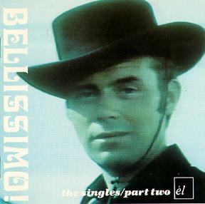 CD VARIOUS - Bellissimo el: The Singles, Vol. 2 MONDE12CD Richmond Record 1993 UK Pop Used
CD VARIOUS - Bellissimo el: The Singles, Vol. 2 MONDE12CD Richmond Record 1993 UK Pop Used