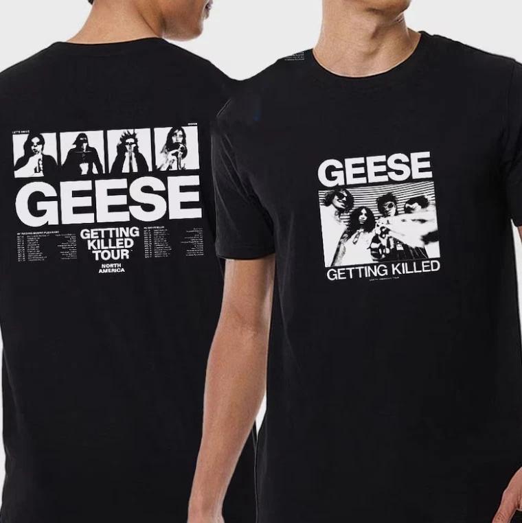 Geese Getting Killed Tour 2025 North America Two Sided T-Shirt 4XL
Geese Getting Killed Tour 2025 North America Two Sided T-Shirt 4XL