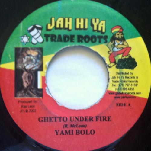 7inch Record YAMI BOLO / YAMI BOLO & EMANUEL STA - Ghetto Under Fire NONE Jah Hi Ya Recor 2002 Jamaica Reggae, Ska & Dub Used
7inch Record YAMI BOLO / YAMI BOLO & EMANUEL STA - Ghetto Under Fire NONE Jah Hi Ya Recor 2002 Jamaica Reggae, Ska & Dub Used
