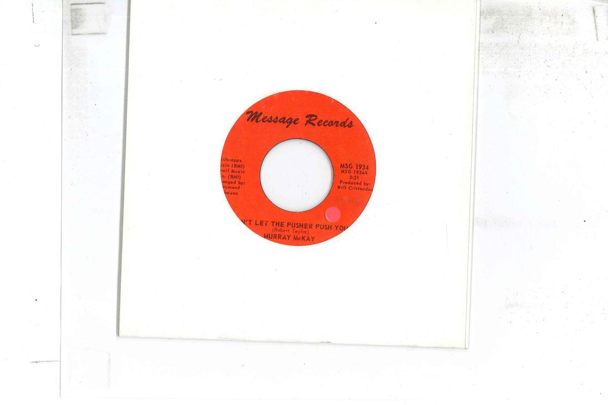 7inch Record MURRAY MCKAY Dont Let The Pusher Push You Bla MSG1934 MESSAGE 1970 US SoulFunk Used
7inch Record MURRAY MCKAY Dont Let The Pusher Push You Bla MSG1934 MESSAGE 1970 US SoulFunk Used