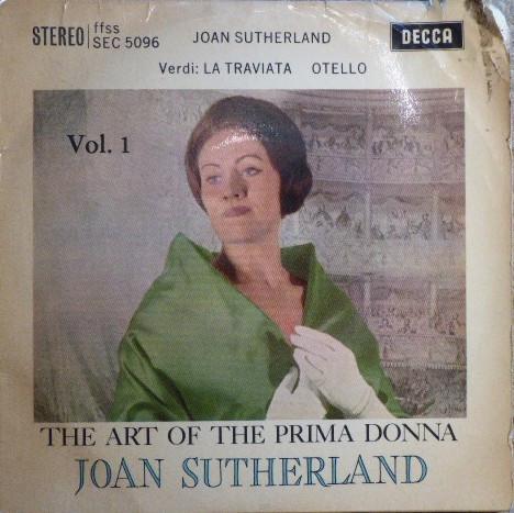 7inch Record JOAN SUTHERLAND, VERDI - The Art Of The Prima Donna Vol. 1 - SEC5096 DECCA 1960 UK Classical Used
7inch Record JOAN SUTHERLAND, VERDI - The Art Of The Prima Donna Vol. 1 - SEC5096 DECCA 1960 UK Classical Used