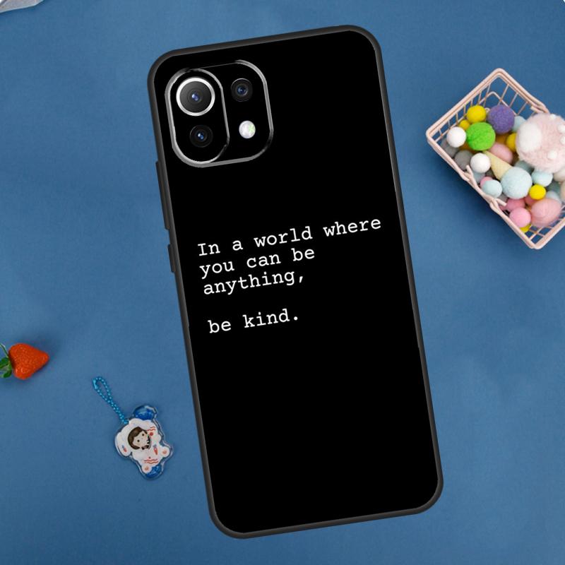 Be Kind Case For Xiaomi 13 14 15 Ultra 11T 12T 13T 14T Pro POCO X7 Pro X3 X5 X6 M6 F5 F6 Pro Cover Xiaomi 15 Pro
Be Kind Case For Xiaomi 13 14 15 Ultra 11T 12T 13T 14T Pro POCO X7 Pro X3 X5 X6 M6 F5 F6 Pro Cover Xiaomi 15 Pro