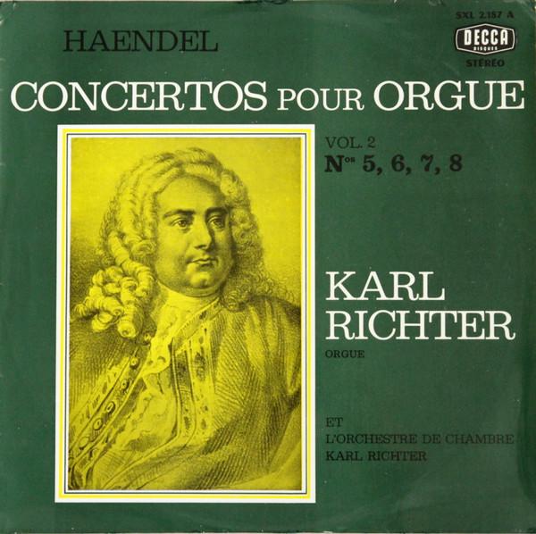 LP Record GEORG FRIEDRICH HÄNDEL - KARL RICHT - Concertos Pour Orgue Vol.2 Nos. 5, SXL2187 Decca 1966 France Classical Used
LP Record GEORG FRIEDRICH HÄNDEL - KARL RICHT - Concertos Pour Orgue Vol.2 Nos. 5, SXL2187 Decca 1966 France Classical Used