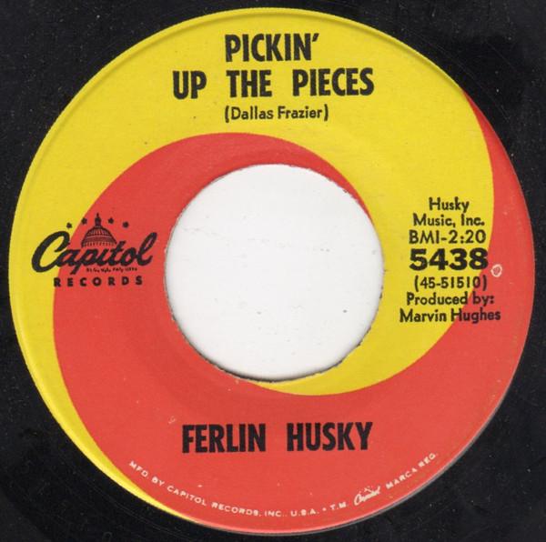 7inch Record FERLIN HUSKY Pickin Up The Pieces 5438 Capitol Records 1965 UK CountryFolk Used
7inch Record FERLIN HUSKY Pickin Up The Pieces 5438 Capitol Records 1965 UK CountryFolk Used