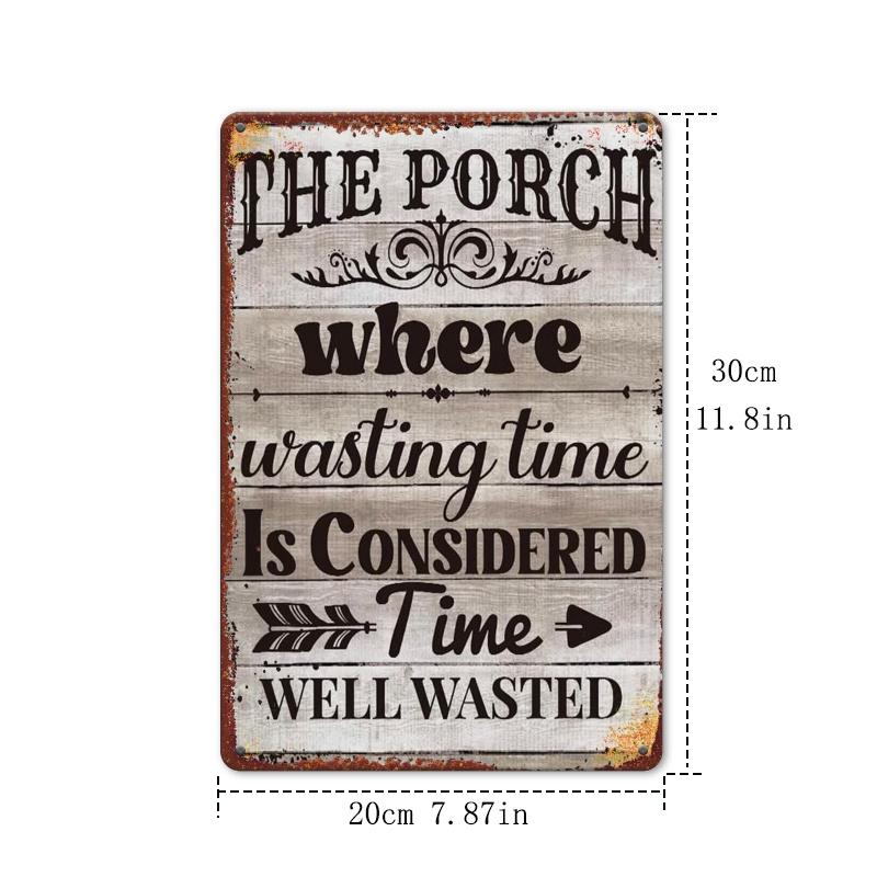 x Inch Rustic Porch SignWhere Wasting Time is Considered Time Well SpentMetal Hanging Sign for Home Porch or Garden Decor 20x30cm(7.8x11.8inch)
x Inch Rustic Porch SignWhere Wasting Time is Considered Time Well SpentMetal Hanging Sign for Home Porch or Garden Decor 20x30cm(7.8x11.8inch)