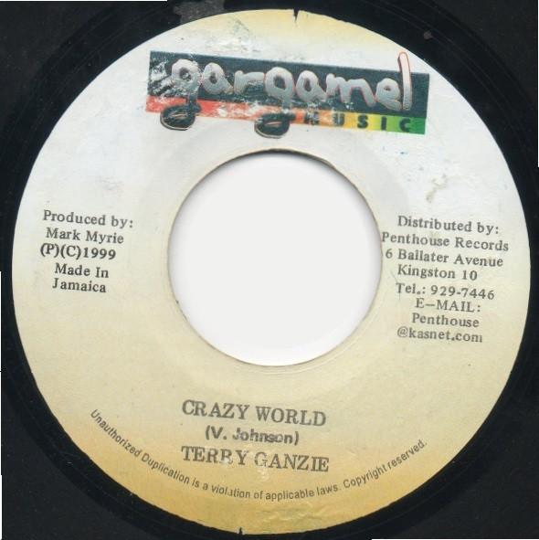 7inch Record TERRY GANZIE - Crazy World NONE Gargamel Music 1999 Jamaica Reggae, Ska & Dub Used
7inch Record TERRY GANZIE - Crazy World NONE Gargamel Music 1999 Jamaica Reggae, Ska & Dub Used