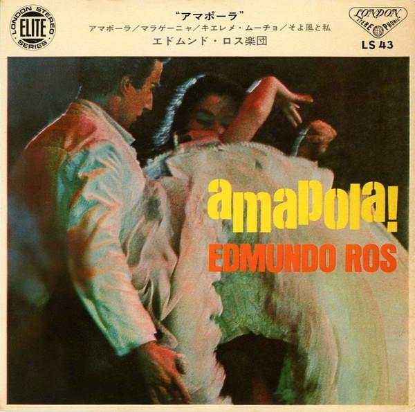 7inch Record EDMUNDO ROS HIS ORCHESTRA Amapola LS43 LONDON 1966 Japan Soundtracks Musicals Used
7inch Record EDMUNDO ROS HIS ORCHESTRA Amapola LS43 LONDON 1966 Japan Soundtracks Musicals Used