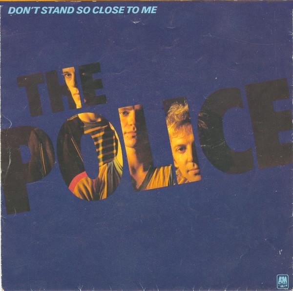 7inch Record POLICE - Don t Stand So Close To Me / Friend AMS7564 A&M 1980 UK Rock Used
7inch Record POLICE - Don t Stand So Close To Me / Friend AMS7564 A&M 1980 UK Rock Used