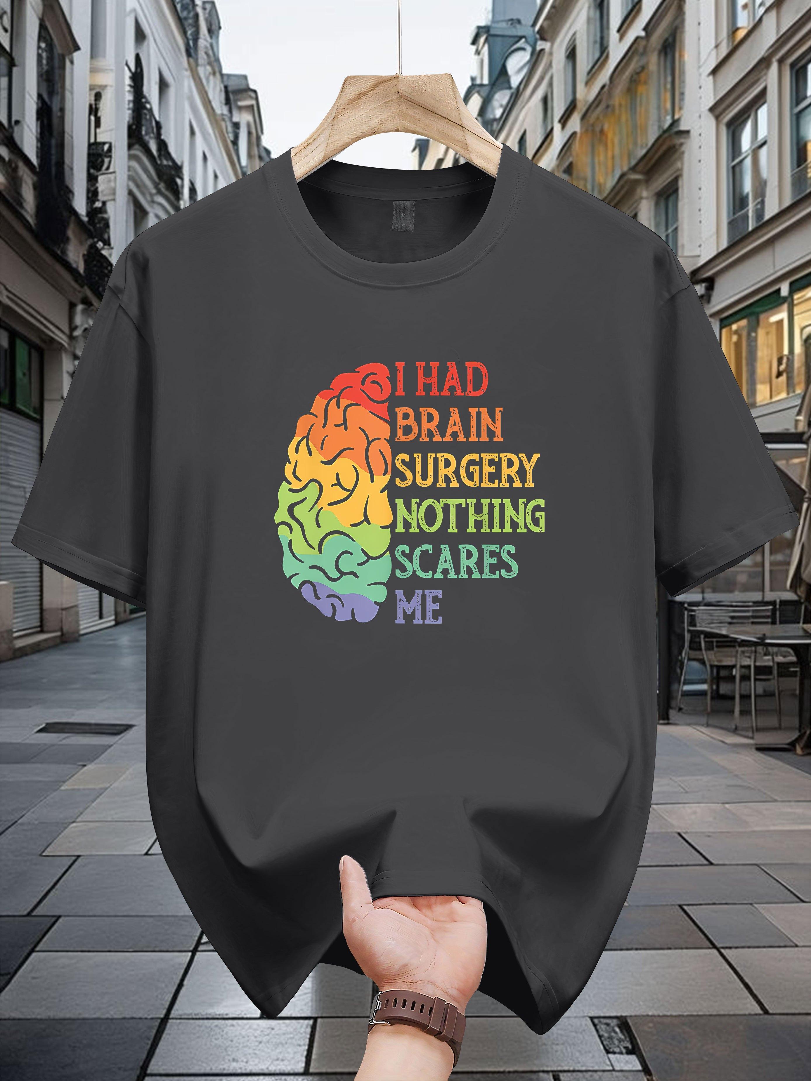 Graphic T-shirt - I Had Brain Surgery Print XXXXL
Graphic T-shirt - I Had Brain Surgery Print XXXXL