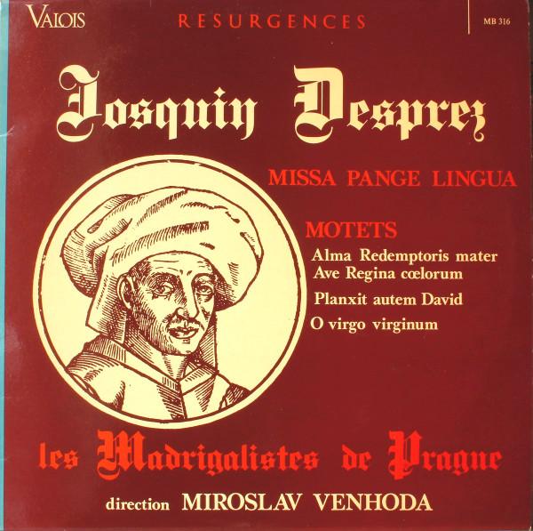 LP Record JOSQUIN DES PRS - PRAGUE MADRIGAL - Missa Pange Lingua, Motets MB316 Valois 1973 France Classical Used
LP Record JOSQUIN DES PRS - PRAGUE MADRIGAL - Missa Pange Lingua, Motets MB316 Valois 1973 France Classical Used
