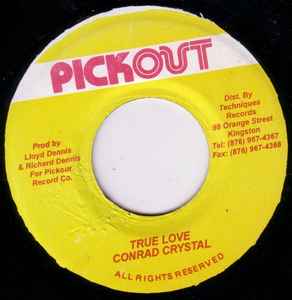 7inch Record CONRAD CRYSTAL - True Love none Pickout 1988 Jamaica Reggae, Ska & Dub Used
7inch Record CONRAD CRYSTAL - True Love none Pickout 1988 Jamaica Reggae, Ska & Dub Used