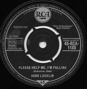 7inch Record HANK LOCKLIN Please Help Me Im Falling 45RCA1188 RCA 1960 UK CountryFolk Used
7inch Record HANK LOCKLIN Please Help Me Im Falling 45RCA1188 RCA 1960 UK CountryFolk Used