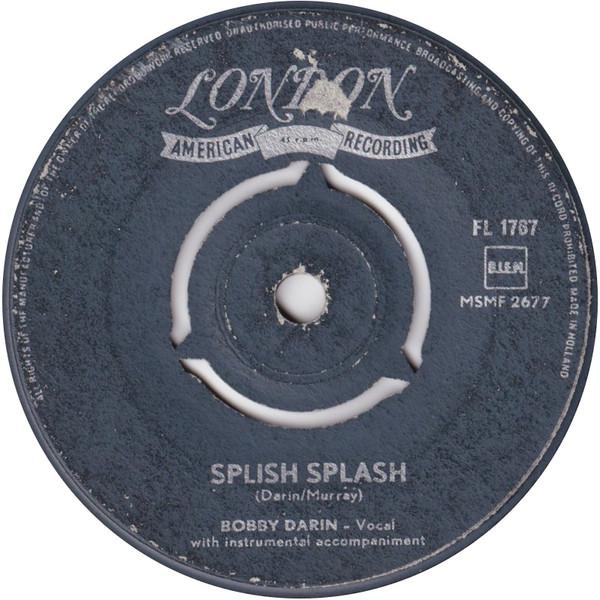 7inch Record BOBBY DARIN - Splish Splash FL1767 London Records, 1958 Netherland Rock Used
7inch Record BOBBY DARIN - Splish Splash FL1767 London Records, 1958 Netherland Rock Used