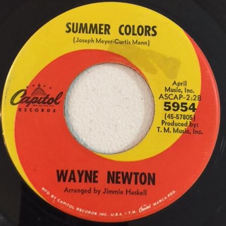 7inch Record WAYNE NEWTON - Summer Colors 5954 Capitol Records 1967 Canada Pop Used
7inch Record WAYNE NEWTON - Summer Colors 5954 Capitol Records 1967 Canada Pop Used