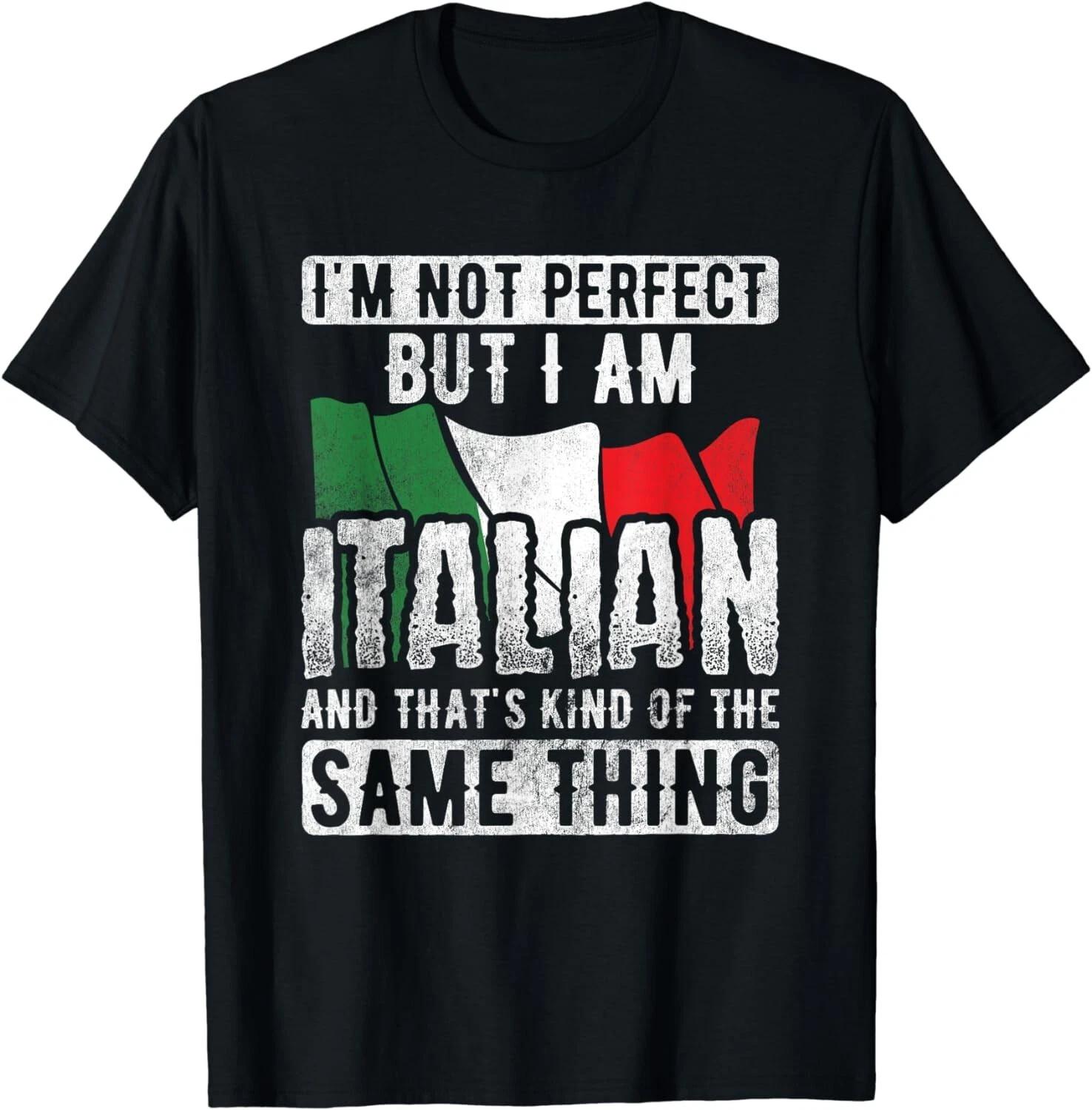 Not Perfect But Italian Same Thing Italy Flag Italian Unisex T-Shirt 2XL
Not Perfect But Italian Same Thing Italy Flag Italian Unisex T-Shirt 2XL