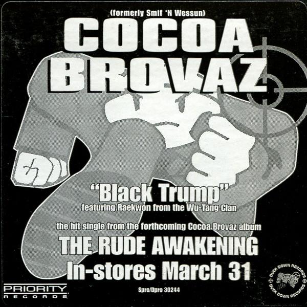 12inch Record COCOA BROVAZ - Black Trump SPRO30244 Priority Record 1998 US Rap & Hip-Hop/R&B Used
12inch Record COCOA BROVAZ - Black Trump SPRO30244 Priority Record 1998 US Rap & Hip-Hop/R&B Used