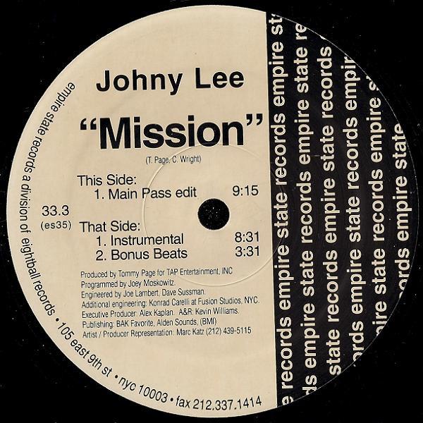 12inch Record JOHNY LEE - Mission ES35 Empire State Re 1996 US Dance & Electronica Used
12inch Record JOHNY LEE - Mission ES35 Empire State Re 1996 US Dance & Electronica Used