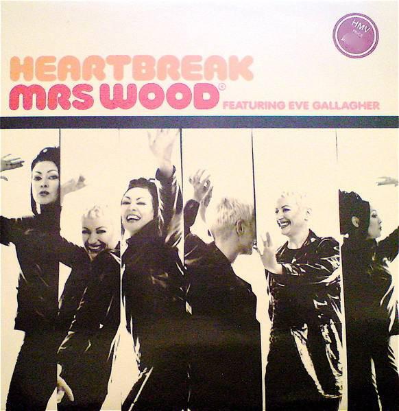12inch Record MRS. WOOD, EVE GALLAGHER - Heartbreak 12REACT78 React 1996 UK Dance & Electronica Used
12inch Record MRS. WOOD, EVE GALLAGHER - Heartbreak 12REACT78 React 1996 UK Dance & Electronica Used