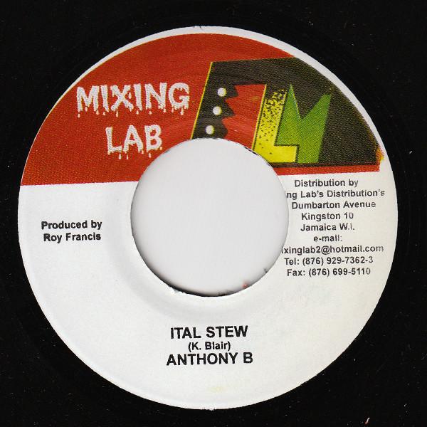 7inch Record ANTHONY B - Ital Stew NONE Mixing Lab 2004 Jamaica Reggae, Ska & Dub Used
7inch Record ANTHONY B - Ital Stew NONE Mixing Lab 2004 Jamaica Reggae, Ska & Dub Used