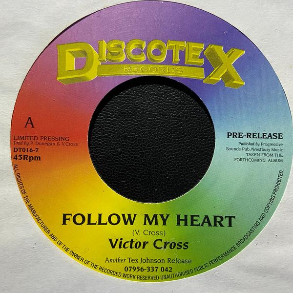 7inch Record VICTOR CROSS Follow My Heart DT0167 Discotex Record UK Reggae Ska Dub Used
7inch Record VICTOR CROSS Follow My Heart DT0167 Discotex Record UK Reggae Ska Dub Used