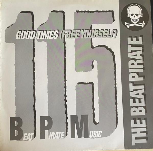 12inch Record BEAT PIRATE - Good Times (Free Yourself) BCM12275 BCM Records 1989 Germany Dance & Electronica Used
12inch Record BEAT PIRATE - Good Times (Free Yourself) BCM12275 BCM Records 1989 Germany Dance & Electronica Used
