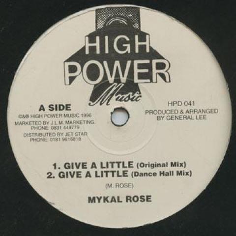12inch Record MICHAEL ROSE - Give A Little (Orginal Mix); (Dance HPD041 High Power 1996 UK Reggae, Ska & Dub Used
12inch Record MICHAEL ROSE - Give A Little (Orginal Mix); (Dance HPD041 High Power 1996 UK Reggae, Ska & Dub Used