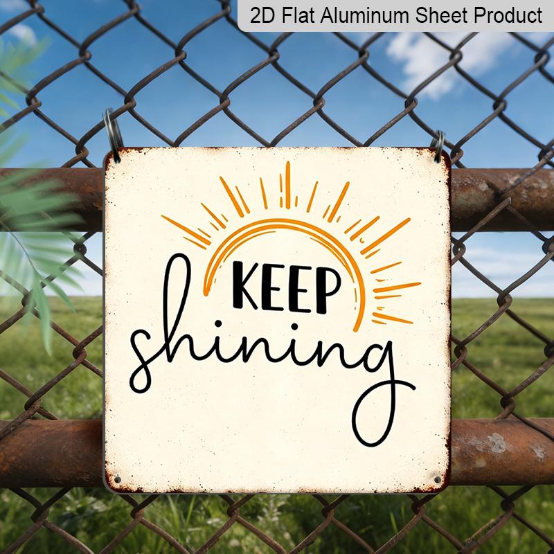 2D Flat -1pc Vintage Aluminium Metal Sign, Outdoor Decorative Wall Sign, Retro Tin Sign Style, Inspirational, Keep Shining , Home Wall Decor Plaque 20*20cm
2D Flat -1pc Vintage Aluminium Metal Sign, Outdoor Decorative Wall Sign, Retro Tin Sign Style, Inspirational, Keep Shining , Home Wall Decor Plaque 20*20cm