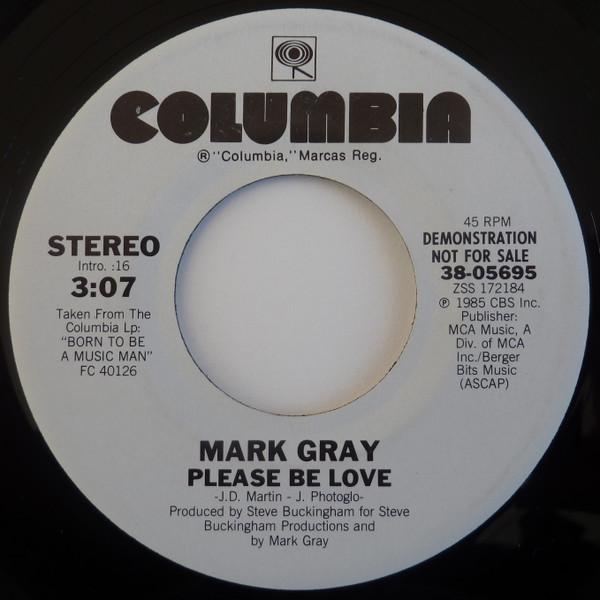 7-дюймовая пластинка MARK GRAY - Please Be Love 3805695PROMO Columbia 1985 США Фолк Б/У
7-дюймовая пластинка MARK GRAY - Please Be Love 3805695PROMO Columbia 1985 США Фолк Б/У
