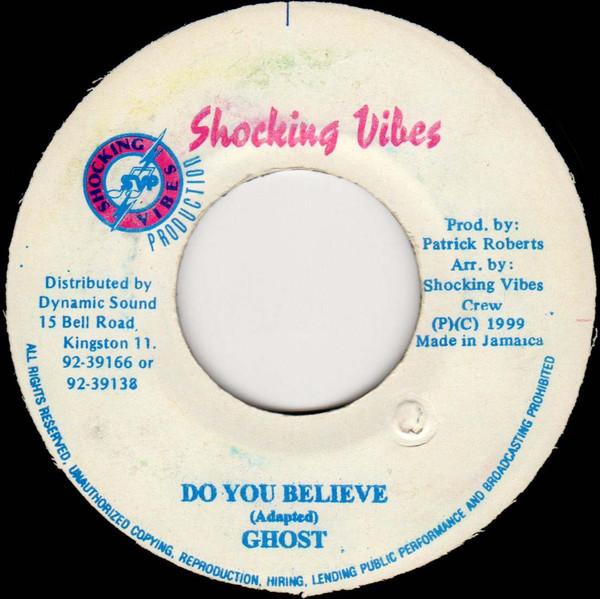 7inch Record GHOST - Do You Believe NONE Shocking Vibes 1999 Japan Reggae, Ska & Dub Used
7inch Record GHOST - Do You Believe NONE Shocking Vibes 1999 Japan Reggae, Ska & Dub Used