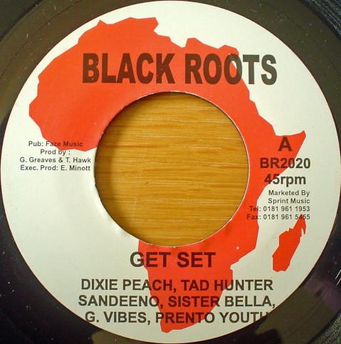 7inch Record DIXIE PEACH , TAD HUNTER , SANDEENO - Get Set BR2020 Black Roots UK Reggae, Ska & Dub Used
7inch Record DIXIE PEACH , TAD HUNTER , SANDEENO - Get Set BR2020 Black Roots UK Reggae, Ska & Dub Used