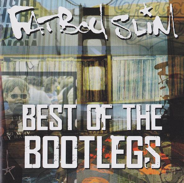 CD FATBOY SLIM Best Of The Bootlegs BRASSIC073CD Skint 2011 UK Dance Electronica Used
CD FATBOY SLIM Best Of The Bootlegs BRASSIC073CD Skint 2011 UK Dance Electronica Used