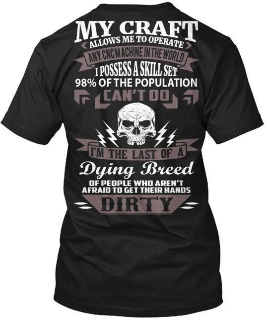 Cnc Operator My Craft 100% Cotton T-shirt Mens Tees Top Made in the USA T-Shirt Tee Top Unisex 3XL
Cnc Operator My Craft 100% Cotton T-shirt Mens Tees Top Made in the USA T-Shirt Tee Top Unisex 3XL