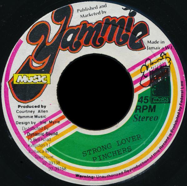 7inch Record PINCHERS - Strong Lover NONE Yammie Music Jamaica Reggae, Ska & Dub Used
7inch Record PINCHERS - Strong Lover NONE Yammie Music Jamaica Reggae, Ska & Dub Used