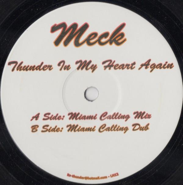12inch Record MECK - Thunder In My Heart Again LH12 Not On Label 2005 UK Dance & Electronica Used
12inch Record MECK - Thunder In My Heart Again LH12 Not On Label 2005 UK Dance & Electronica Used