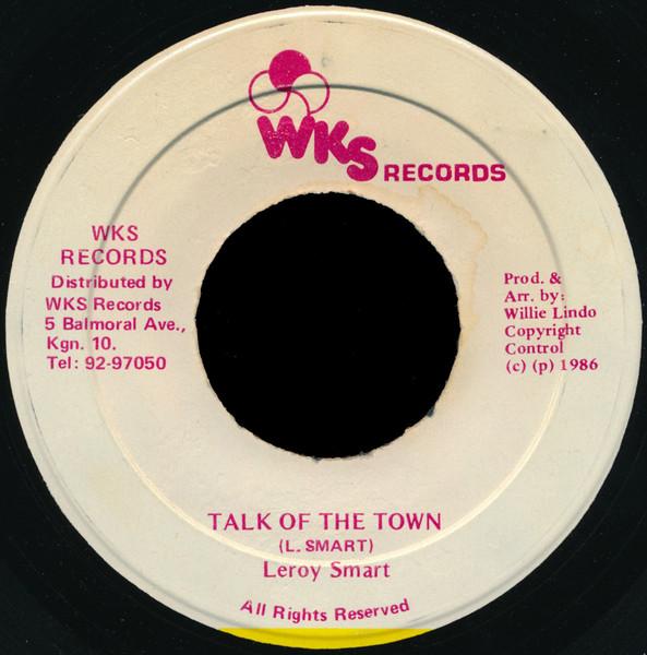 7inch Record LEROY SMART Talk Of The Town NONE WKS Records 1986 Jamaica Reggae Ska Dub Used
7inch Record LEROY SMART Talk Of The Town NONE WKS Records 1986 Jamaica Reggae Ska Dub Used