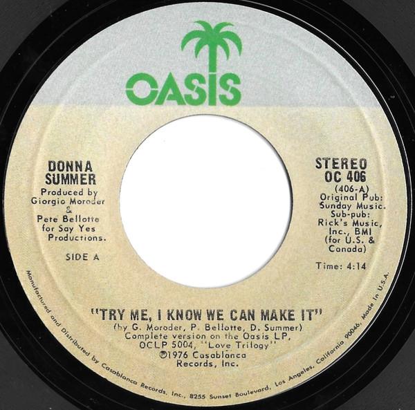 7inch Record DONNA SUMMER - Try Me, I Know We Can Make It OC406 Oasis 1976 US Dance & Electronica Used
7inch Record DONNA SUMMER - Try Me, I Know We Can Make It OC406 Oasis 1976 US Dance & Electronica Used
