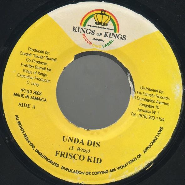 7-дюймовая пластинка FRISCO KID - Unda Dis NONE Kings of Kings 2003 Ямайка Регги, Ска и Даб Б/У
7-дюймовая пластинка FRISCO KID - Unda Dis NONE Kings of Kings 2003 Ямайка Регги, Ска и Даб Б/У