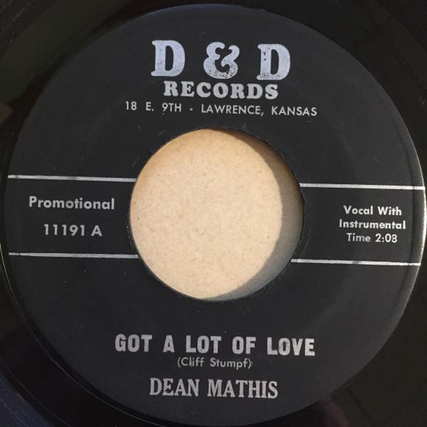 7inch Record DEAN MATHIS - Got A Lot Of Love / Stubborn Heart 11191 D & D Records US Folk Used
7inch Record DEAN MATHIS - Got A Lot Of Love / Stubborn Heart 11191 D & D Records US Folk Used