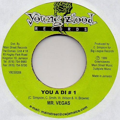 7inch Record MR. VEGAS - You A Di # 1 YBCS0006 Young Blood Rec 1999 Jamaica Reggae, Ska & Dub Used
7inch Record MR. VEGAS - You A Di # 1 YBCS0006 Young Blood Rec 1999 Jamaica Reggae, Ska & Dub Used