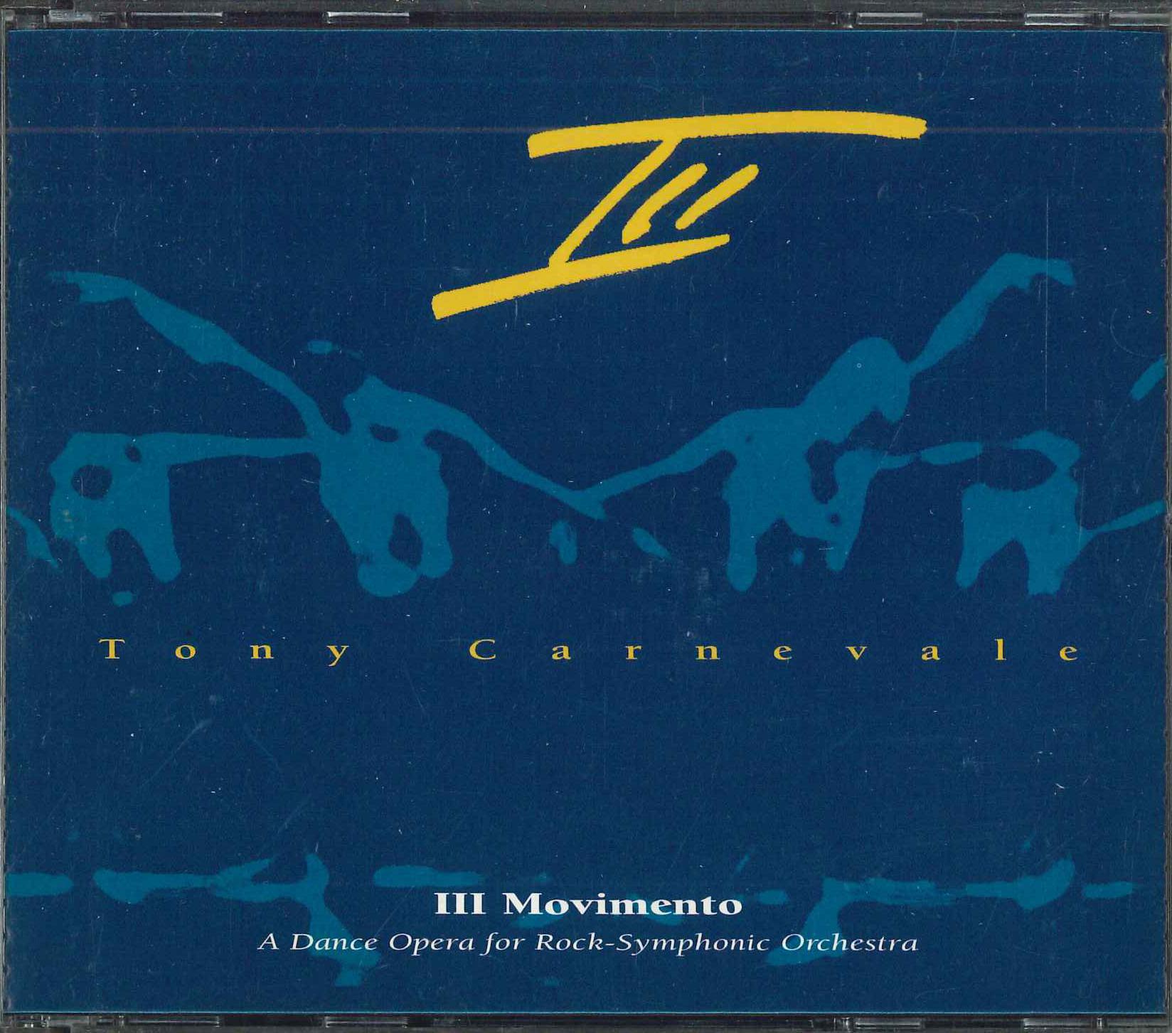 CD TONY CARNEVALE Iii Movimento A Dance Opera For Ro ARTCD199 ARTONICA96 2001 Italy Rock Used
CD TONY CARNEVALE Iii Movimento A Dance Opera For Ro ARTCD199 ARTONICA96 2001 Italy Rock Used