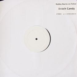 12inch Record BOBBY BURNS, FELICE - Beach Candy GTR003 Groovy Tunes 2003 Netherland Dance & Electronica Used
12inch Record BOBBY BURNS, FELICE - Beach Candy GTR003 Groovy Tunes 2003 Netherland Dance & Electronica Used