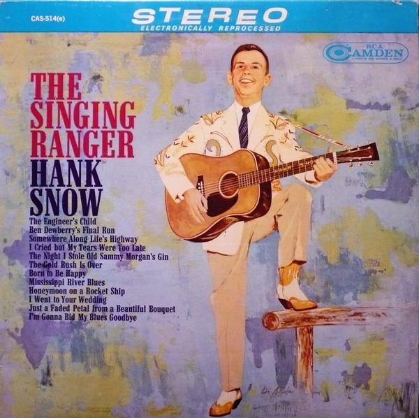 LP Record HANK SNOW HIS THE RAINBOW RANCH B The Singing Ranger CAS514 RCA Camden 1967 Canada CountryFolk Used
LP Record HANK SNOW HIS THE RAINBOW RANCH B The Singing Ranger CAS514 RCA Camden 1967 Canada CountryFolk Used