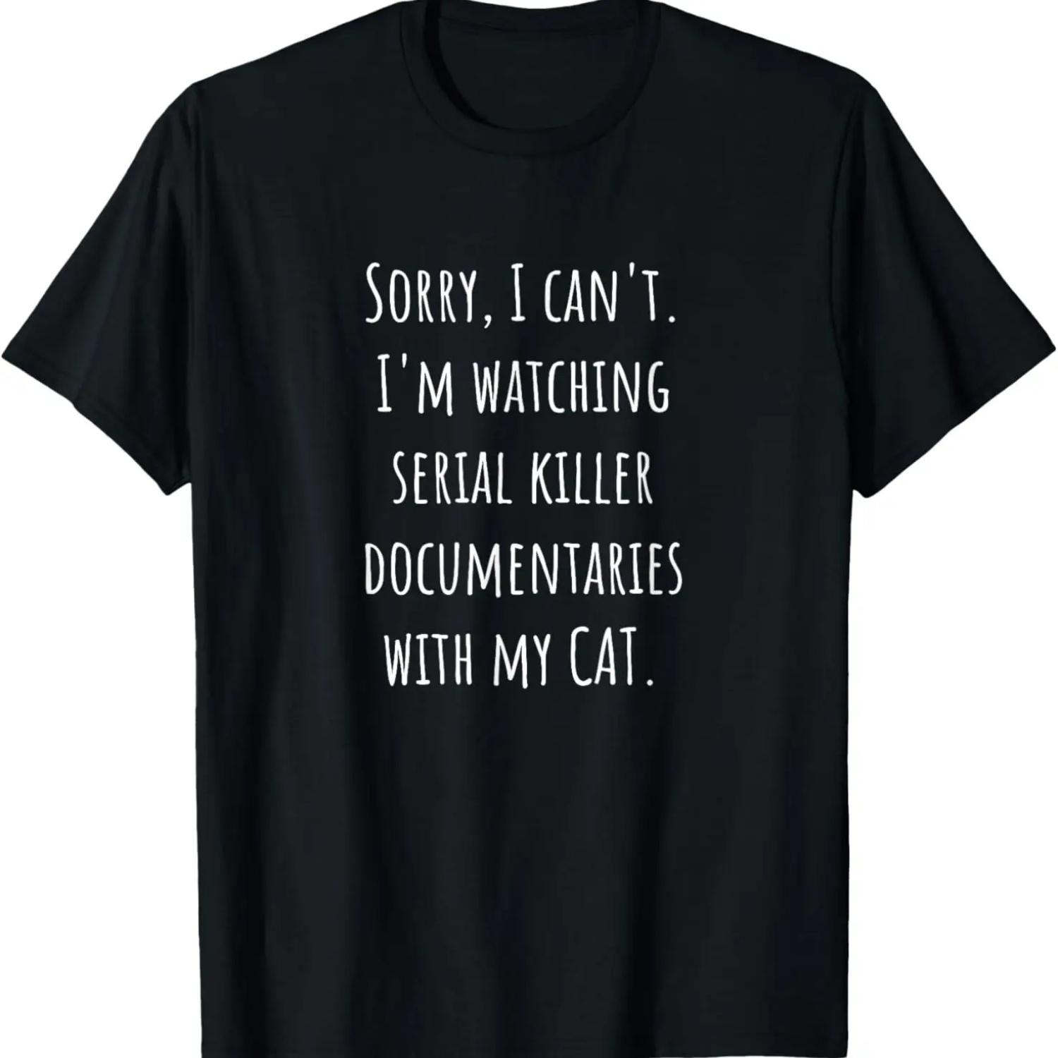 Я не могу, я смотрю документальные фильмы про серийных убийц со своим котом футболка XXXXXL чёрный
Я не могу, я смотрю документальные фильмы про серийных убийц со своим котом футболка XXXXXL чёрный