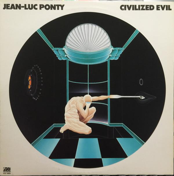 LP Record JEANLUC PONTY Civilized Evil XSD16020 Atlantic 1980 Canada Jazz Used
LP Record JEANLUC PONTY Civilized Evil XSD16020 Atlantic 1980 Canada Jazz Used