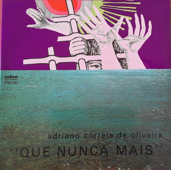 LP Record ADRIANO CORREIA DE OLIVEIRA - Que Nunca Mais STAT033 Orfeu Portugal Folk Used
LP Record ADRIANO CORREIA DE OLIVEIRA - Que Nunca Mais STAT033 Orfeu Portugal Folk Used