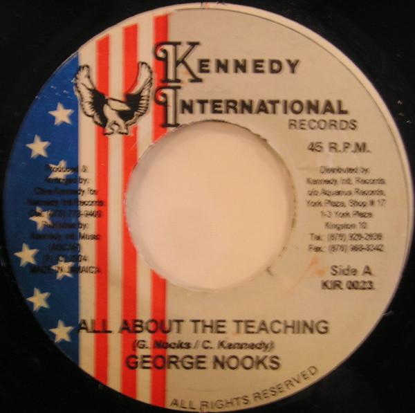 7inch Record GEORGE NOOKS - All About The Teaching NONE Kennedy Interna 2004 Jamaica Reggae, Ska & Dub Used
7inch Record GEORGE NOOKS - All About The Teaching NONE Kennedy Interna 2004 Jamaica Reggae, Ska & Dub Used